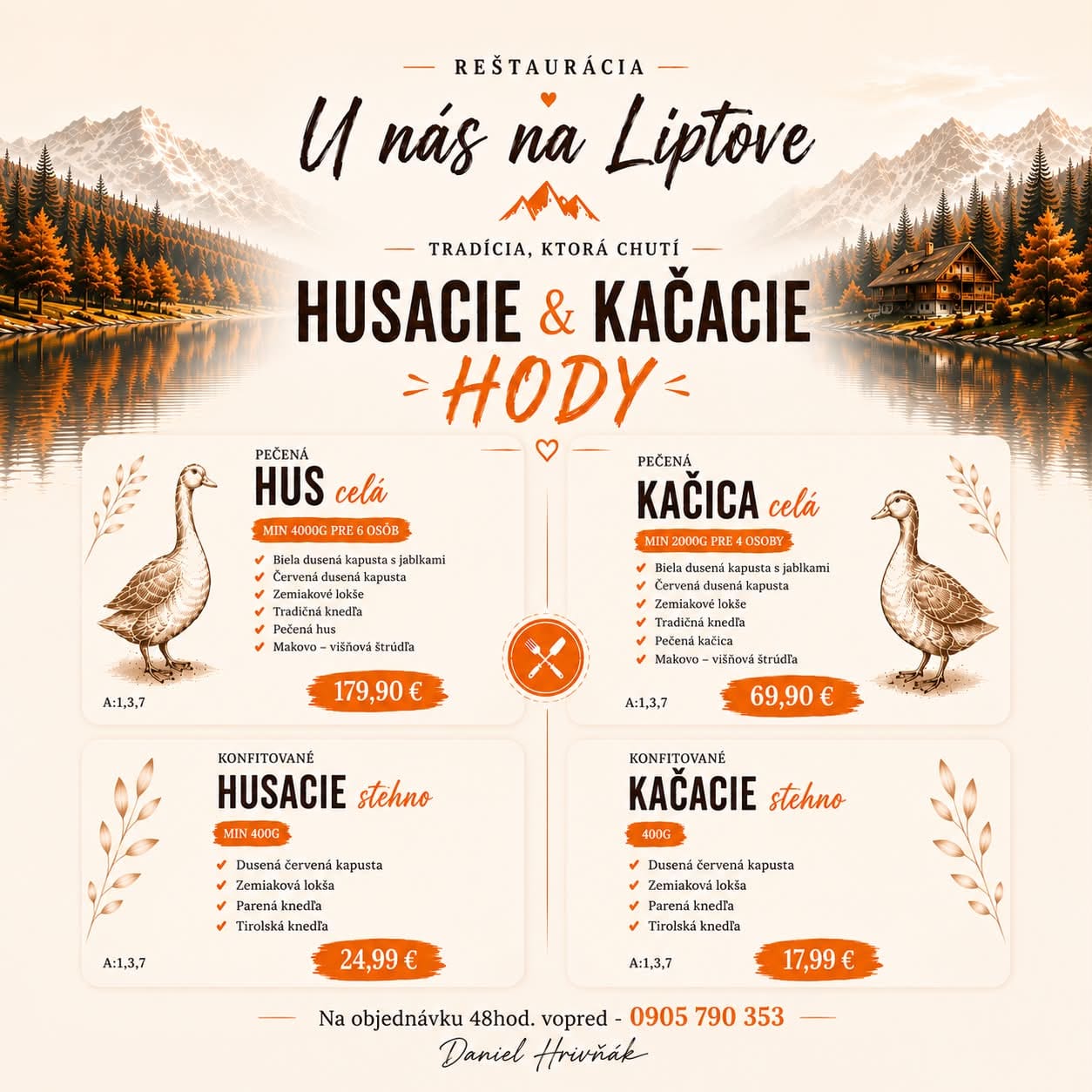 Husacie a kačacie hody – Reštaurácia U nás na Liptove, Hrabovská dolina 22